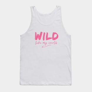 Wild Like My curls Tank Top